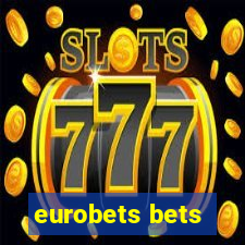 eurobets bets